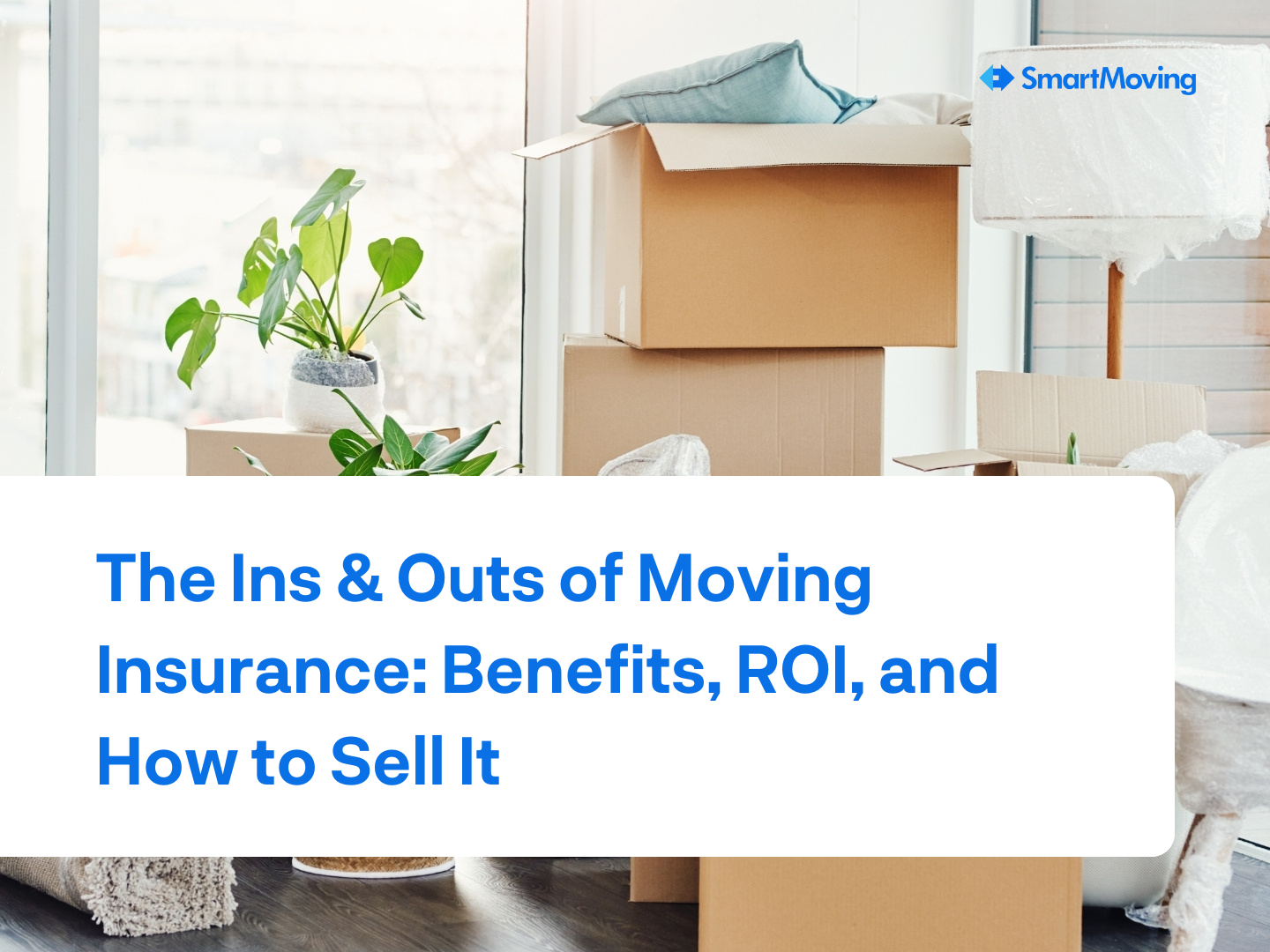 The Ins & Outs of Moving Insurance Download